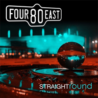 Four80East - Straight Round (2020)